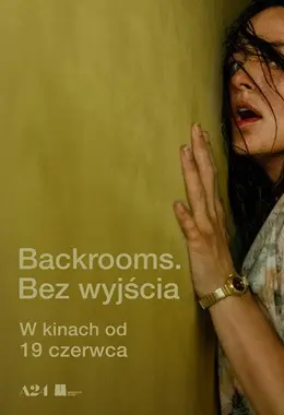 BACKROOMS. BEZ WYJŚCIA
